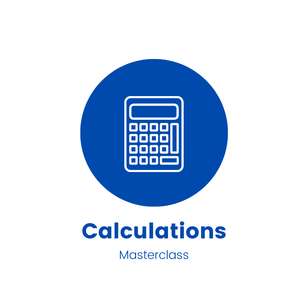 Calculations Master Class