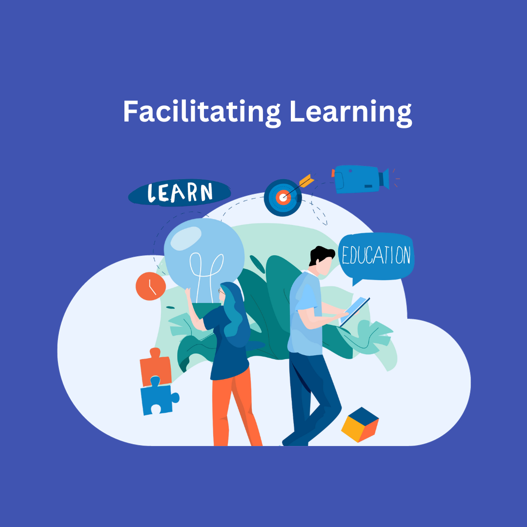 Module 2: Facilitating Learning