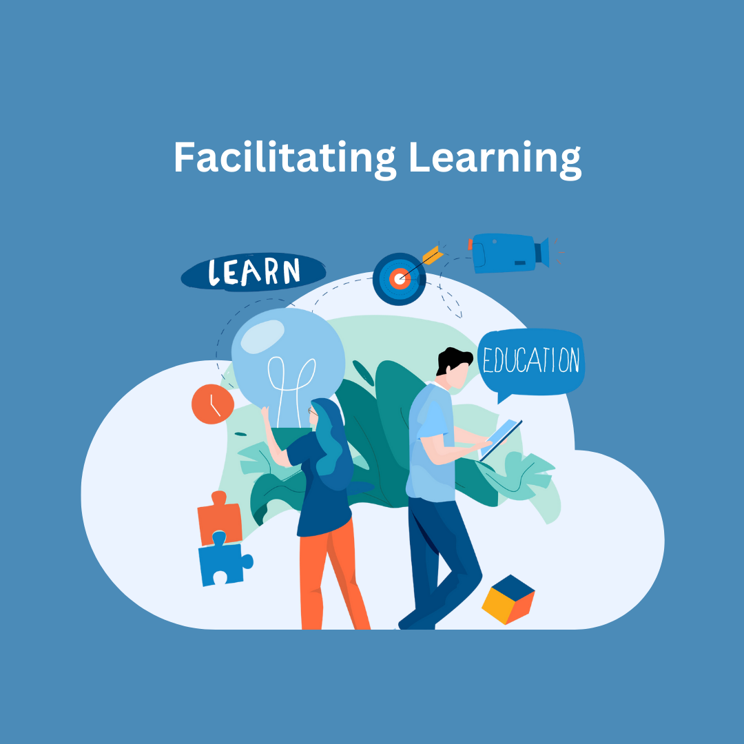 Module 2: Facilitating Learning